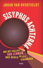 Sisyphus achterna 9789463103749 Johan Van Overtveldt, Verzenden, Johan Van Overtveldt