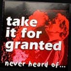 Take It For Granted - Never Heard Of ... (CD, 2002), Verzenden