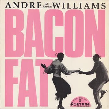 Andre Williams - Bacon Fat, Verzenden