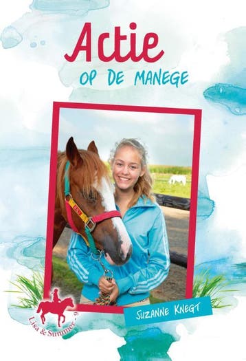 Actie op de manege / Lisa & Summer / 9 9789462789449, Verzenden, Suzanne Knegt