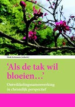 Als de tak wil bloeien 9789058819956, Boeken, Verzenden, Gelezen