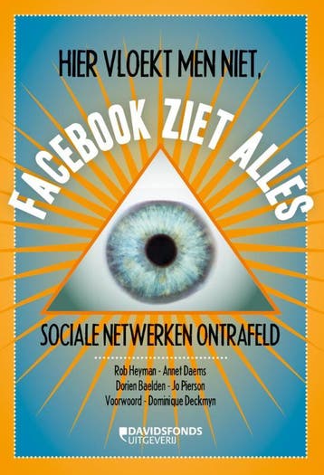 Hier vloekt men niet, Facebook ziet alles 9789063066475, Verzenden, Dorien Baelden