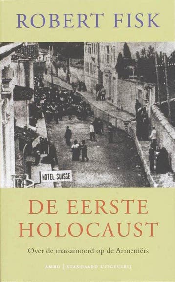 De eerste Holocaust - special 9789026330315 Robert Fisk, Verzenden, Zo goed als nieuw, Robert Fisk