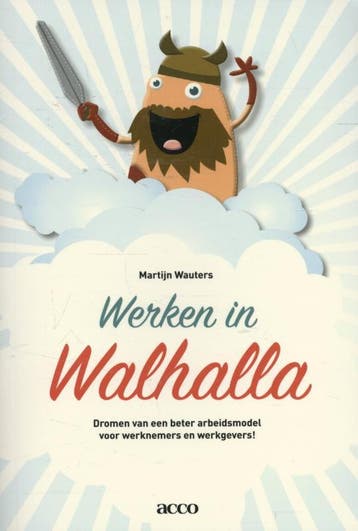 Werken in Walhalla 9789462921757 Martijn Wauters, Verzenden, Martijn Wauters