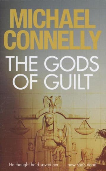 The Gods of Guilt / The Lincoln Lawyer Series / 5, Livres, Verzenden, Michael Connelly