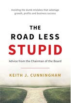 The road less stupid Keith j. cunninham - business -, Boeken, Verzenden, Gelezen