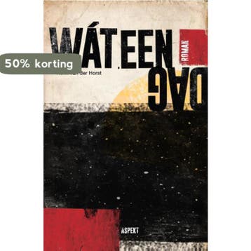 Wat een dag! 9789461538017 Henk van der Horst, Verzenden, Henk van der Horst