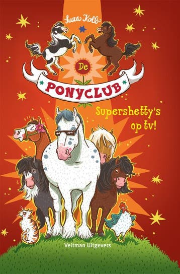 Supershettys op tv! / De Ponyclub / 6 9789048316014, Verzenden, Zo goed als nieuw, Suza Kolb