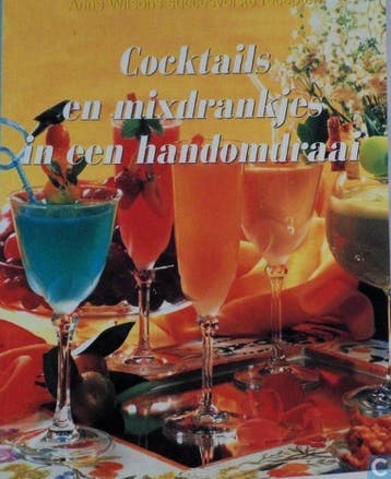 Cocktails en mixdrankjes in een handomdraai 9783829001144, Verzenden, Gelezen, S. Wielenga