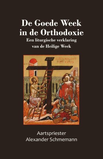 De Goede Week In De Orthodoxie | Alexander Schmemann | Nieuw, Verzenden, Nieuw, Alexander Schmemann