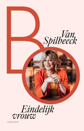 Eindelijk vrouw 9789464100068 Bo Van Spilbeeck, Verzenden, Bo Van Spilbeeck