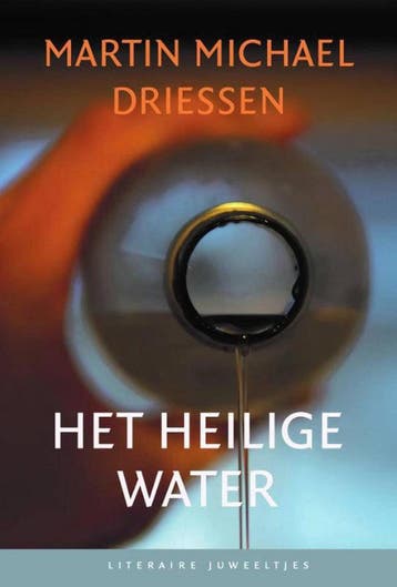Het heilige water / Literaire Juweeltjes 9789085166542, Verzenden, Zo goed als nieuw, Martin Michael Driessen