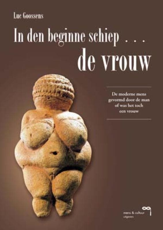 In den beginne schiep ... de vrouw 9789077135211, Boeken, Geschiedenis | Wereld, Zo goed als nieuw, Verzenden