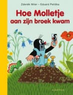 Hoe het molletje aan zijn broek kwam / Molletje Zdenêk Miler, Verzenden, Zo goed als nieuw, Zdenêk Miler