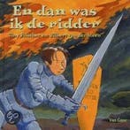 En dan was ik de ridder 9789000033980 Tiny Fisscher, Boeken, Verzenden, Gelezen, Tiny Fisscher