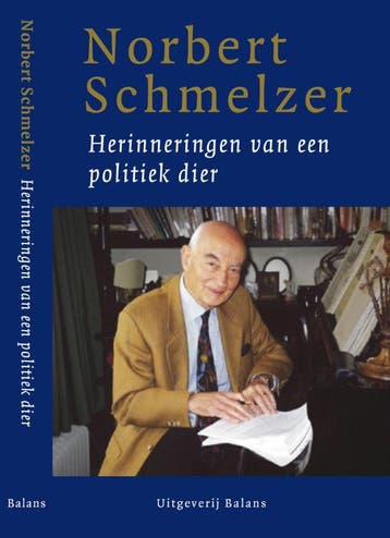 Herinneringen van een politiek dier 9789050187282, Boeken, Verzenden, Gelezen, N. Schmelzer