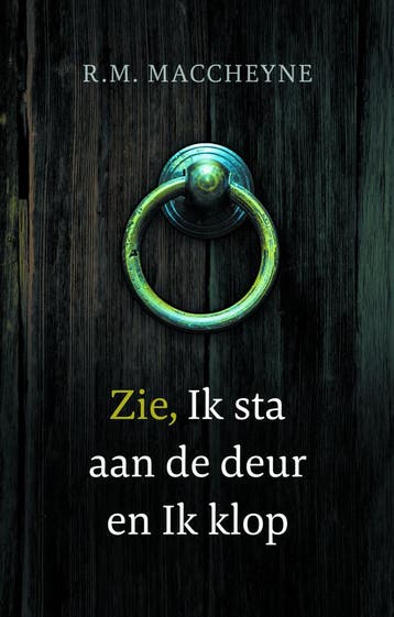 Zie, Ik sta aan de deur en ik klop 9789088653636, Verzenden, Robert Murray MacCheyne