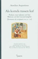 Als korrels tussen kaf 9789055738168 Aurelius Augustinus, Verzenden, Aurelius Augustinus