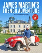 James Martins French Adventure 9781849499545 James Martin, Verzenden, Gelezen, James Martin