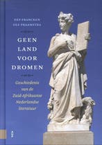 Geen Land Voor Dromen 9789048560158, Verzenden, Nieuw, Eep Francken-Olf Praamstra