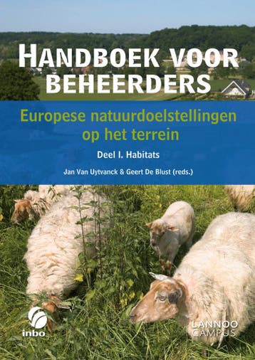 Handboek voor beheerders deel I: Habitats 9789401400961, Verzenden, Zo goed als nieuw, Geert De Blust