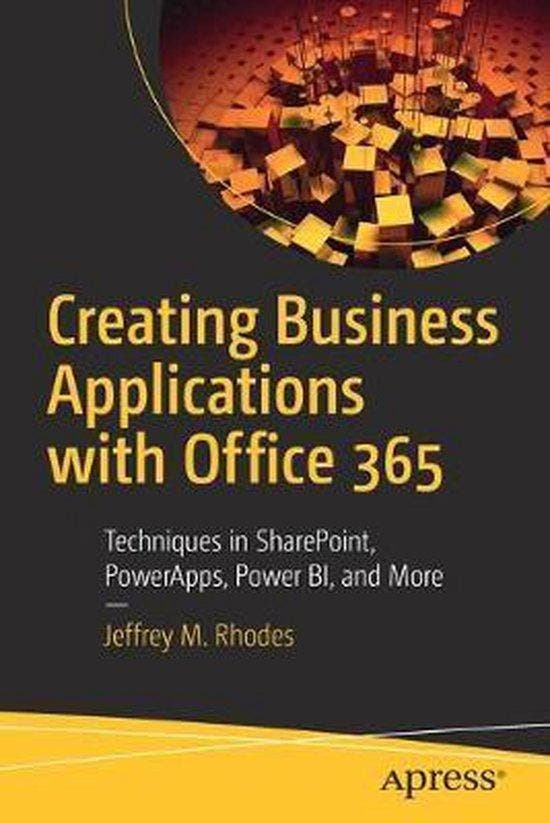 Creating Business Applications with Office 365 9781484253304, Boeken, Taal | Engels, Zo goed als nieuw, Verzenden