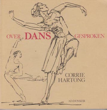 Over dans gesproken 9789061002048 Hartong, Boeken, Kunst en Cultuur | Dans en Theater, Verzenden, Gelezen, Hartong