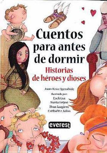 Cuentos Para Antes de Dormir Historias de HRoes y Dioses, Verzenden, Gelezen, Juan Kruz Igerabide