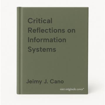 Critical Reflections on Information Systems 9781591400400, Boeken, Verzenden, Zo goed als nieuw, Jeimy J. Cano