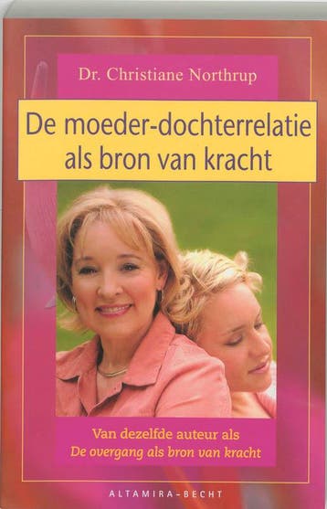 De moeder-dochterrelatie als bron van kracht 9789069637006, Verzenden, Gelezen, Christiane Northrup
