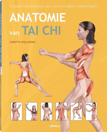 Anatomie van tai chi 9789463591089 Loretta Wollering, Verzenden, Gelezen, Loretta Wollering