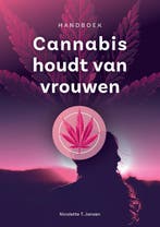 Cannabis houdt van vrouwen 9789463455190 Nicolette Jansen, Verzenden, Zo goed als nieuw, Nicolette Jansen