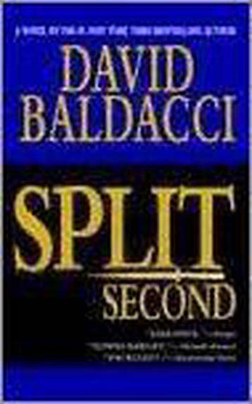 Split Second 9780446614061 David Baldacci, Verzenden, David Baldacci
