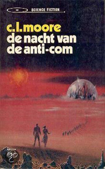 Nacht van de anti-com 9789024520497 Robin Moore, Verzenden, Gelezen, Robin Moore