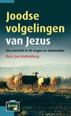 Joodse volgelingen van Jezus / Artios-reeks 9789058299659, Verzenden, Kees Jan Rodenburg