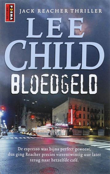 Bloedgeld / Jack Reacher / 10 9789021006079 Lee Child, Verzenden, Gelezen, Lee Child