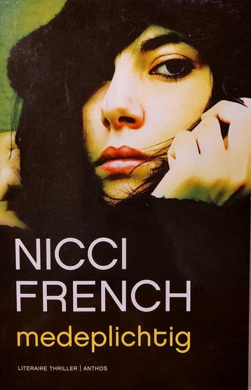 Medeplichtig 9789041425843 Nicci French, Verzenden, Gelezen, Nicci French