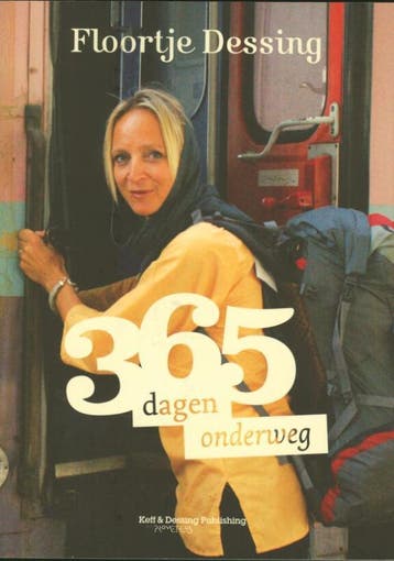 365 dagen onderweg 9789044620634 Floortje Dessing, Boeken, Verzenden, Gelezen, Floortje Dessing