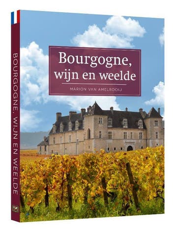 Bourgogne, wijn en weelde / PassePartout reisgidsen, Boeken, Verzenden, Gelezen, Marion van Amelrooij