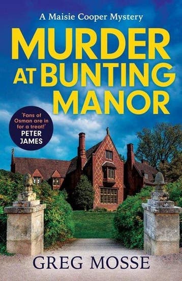 A Maisie Cooper Mystery- Murder at Bunting Manor Greg Mosse, Verzenden, Greg Mosse