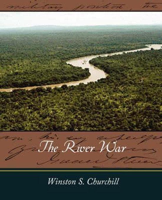 The River War - Churchill, Livres, Romans, Envoi