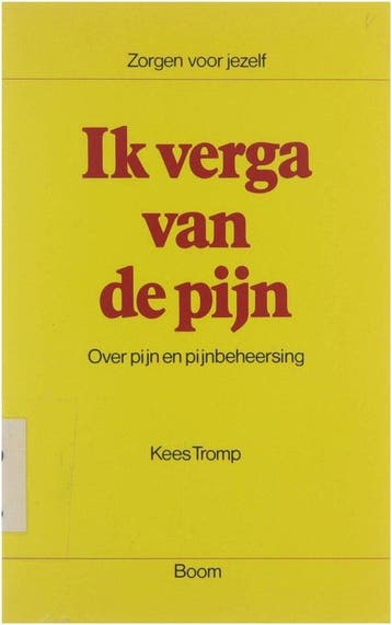 Ik verga van de pijn 9789060098080 Tromp, Verzenden, Tromp