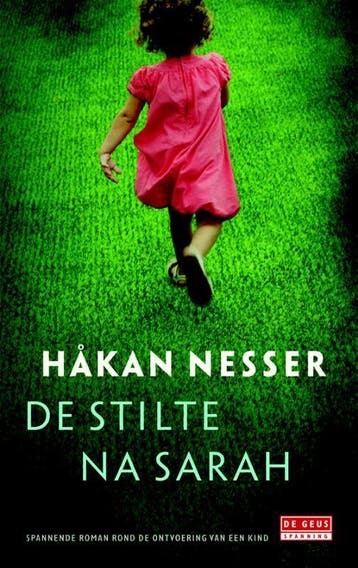 De stilte na Sarah 9789044518870 Håkan Nesser, Boeken, Verzenden, Gelezen, Håkan Nesser