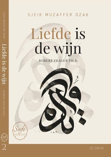 Liefde is de wijn / Sufi Series / 2 9789090176062, Verzenden, Robert Frager