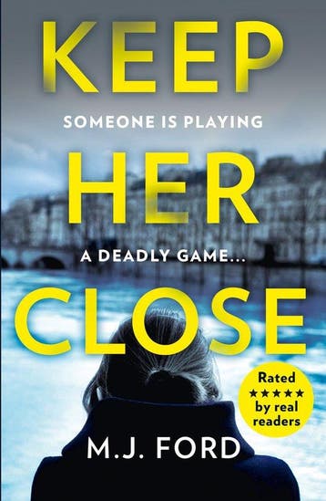 Keep Her Close 9780008293772 M.J. Ford, Verzenden, M.J. Ford
