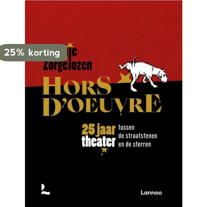 Hors doeuvre 9789401466950 Unie der Zorgelozen, Boeken, Politiek en Maatschappij, Gelezen, Verzenden