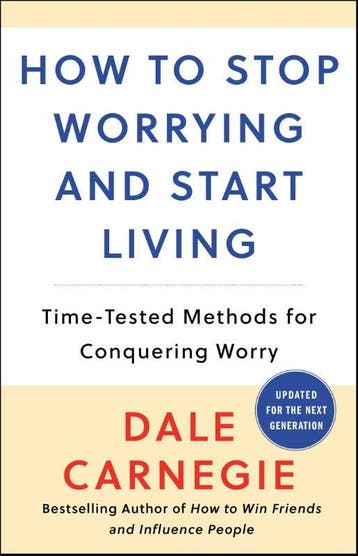 How To Stop Worrying And Start Living | Dale Carnegie, Verzenden, Nieuw, Dale Carnegie
