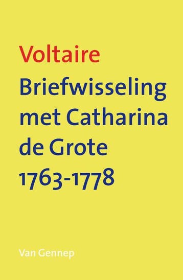 Briefwisseling met Catharina de Grote 1763-1778 Voltaire, Verzenden, Gelezen, Voltaire