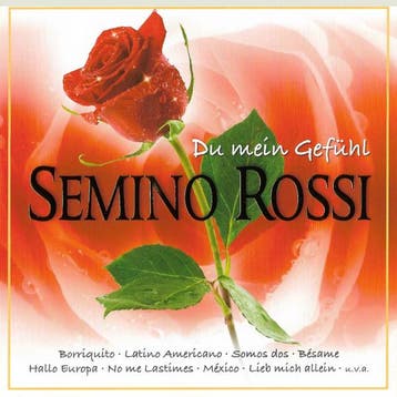 Semino Rossi - Du Mein Gefühl, Verzenden, Gebruikt