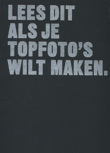 Lees dit als je topfotos wilt maken / Lees dit, Verzenden, Gelezen, Henry Carroll
